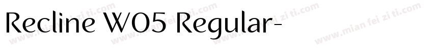 Recline W05 Regular字体转换